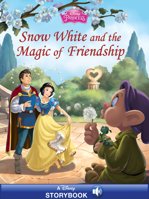 Disney Books创作的Snow White and the Magic of Friendship作品的详细信息 - 可供借阅